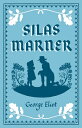 Silas Marner SILAS MARNER George Eliot