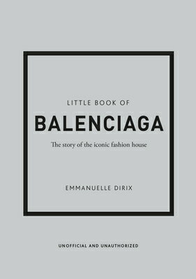 LITTLE BOOK OF BALENCIAGA(H)