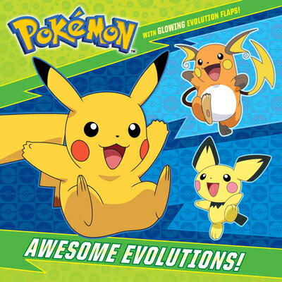 Awesome Evolutions! (Pokmon) AWESOME EVOLUTIONS (POKEMON) （Pictureback） [ C. J. Nestor ]