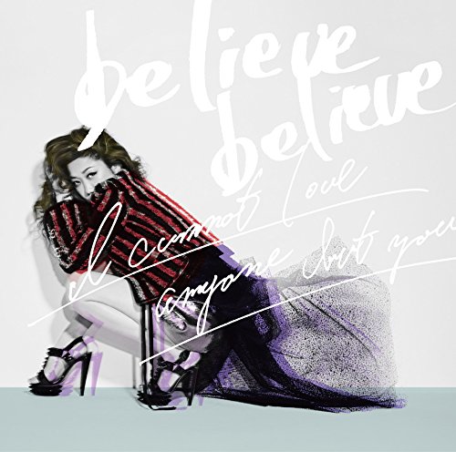 believe believe/あなた以外誰も愛せない [ JUJU ]