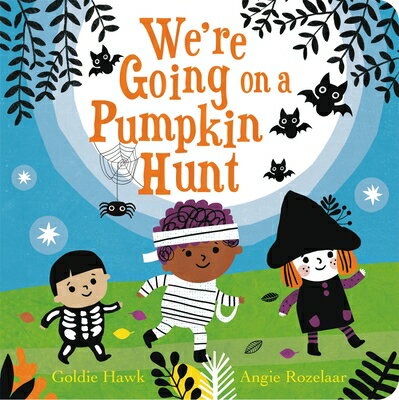 We're Going on a Pumpkin Hunt WERE GOING ON A PUMPKIN HUNT 