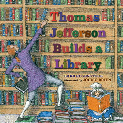 Thomas Jefferson Builds a Library THOMAS JEFFERSON BUILDS A LIB 