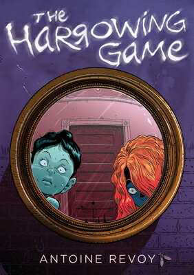 The Harrowing Game HARROWING GAME [ Antoine Revoy ]