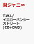 T.W.L/ѥ󥸡ȥ꡼(CD+DVD) [ إˡ[] ]פ򸫤
