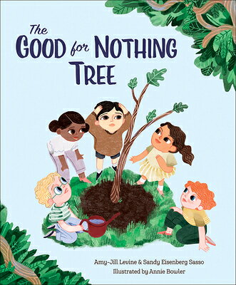 The Good for Nothing Tree GOOD FOR NOTHING TREE [ Amy-Jill Levine ]
