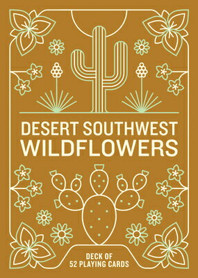 Desert Southwest Wildflowers Deck: 52 Playing Cards FLSH CARD-DESERT SOUTHWEST WIL [ Mountaineers Books ]
