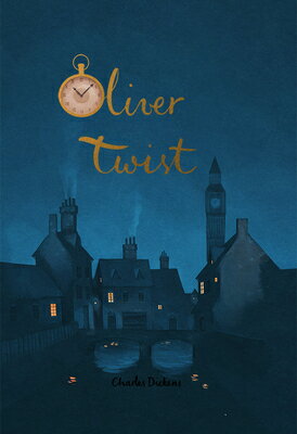 Oliver Twist OLIVER TWIST （Wordsworth Collector's Editions） [ Charles Dickens ]