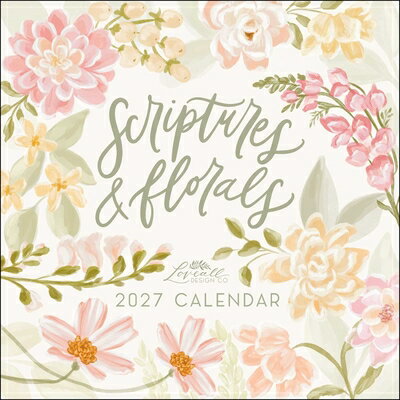 Scriptures and Florals 2027 Wall Calendar SCRIPTURES & FLORALS 2027 WALL 