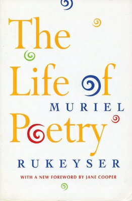 Observing that poetry is a natural part of our pastimes and rituals, Rukeyser opposes elitist attitudes and confronts Americans' fear of feeling. Multicultural and interdisciplinary, this volume makes an irrefutable case for the centrality of poetry in American life.