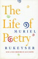 Observing that poetry is a natural part of our pastimes and rituals, Rukeyser opposes elitist attitudes and confronts Americans' fear of feeling. Multicultural and interdisciplinary, this volume makes an irrefutable case for the centrality of poetry in American life.