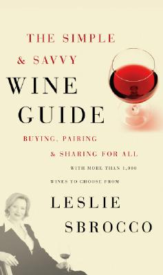 From the author of the successful "Wine for Women" comes this down-to-earth, fun guide that makes wine buying easier.