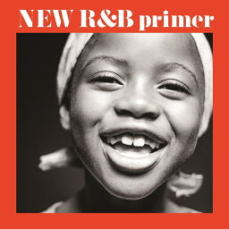 NEW R&B primer 新R&B入門 [ (V.A.) ]