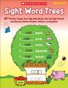 Sight Word Trees, Grades K-2 SIGHT WORD TREES GRADES K-2 