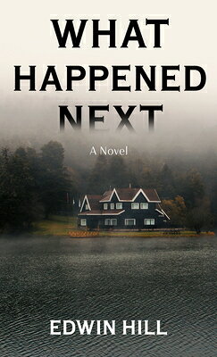 What Happened Next WHAT HAPPENED NEXT -LP [ Edwin Hill ]