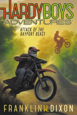 Attack of the Bayport Beast HARDY BOYS ADV #14 ATTACK OF T （Hardy Boys Adventures） [ Franklin W. Dixon ]