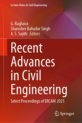 RECENT ADVANCES IN CIVIL ENGIN Lecture Notes in Civil Engineering G. Raghava Shamsher Bahadur Singh A. S. Sajith SPRINGER NATURE2022 Hardcover 2023 English ISBN：9789811928352 洋書 Computers & Science（コンピューター＆科学） Technology