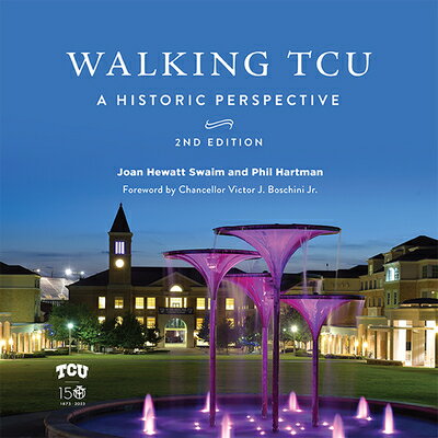 楽天楽天ブックスWalking Tcu: A Historic Perspective WALKING TCU 2/E [ Joan Hewatt Swaim ]