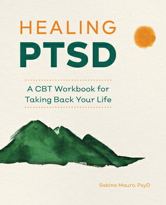 ŷ֥å㤨Healing Ptsd: A CBT Workbook for Taking Back Your Life HEALING PTSD [ Sabina Mauro ]פβǤʤ2,851ߤˤʤޤ
