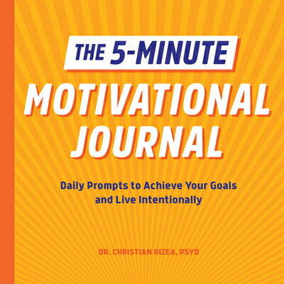 ŷ֥å㤨The 5-Minute Motivational Journal: Daily Prompts to Achieve Your Goals and Live Intentionally 5-MIN MOTIVATIONAL JOURNAL [ Christian Rizea ]פβǤʤ2,534ߤˤʤޤ