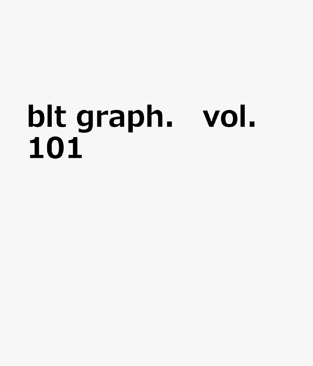 blt　graph．（vol．101）