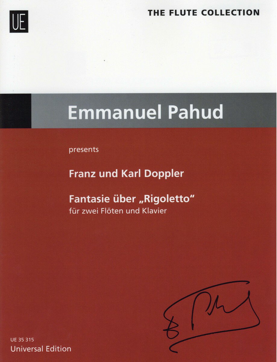 【輸入楽譜】ドップラー, Franz & Karl: 「リゴレット」による幻想曲 Op.38 -エマニュエル・パユ・フルートコレクション/Gamzou編曲