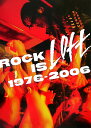 Rock　is　Loft 1976-2006 [ ロフトブックス ]