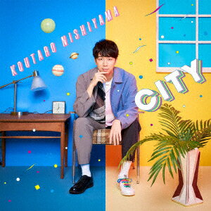 CITY (初回生産限定盤 CD＋Blu-ray) [ 西山宏太朗 ]