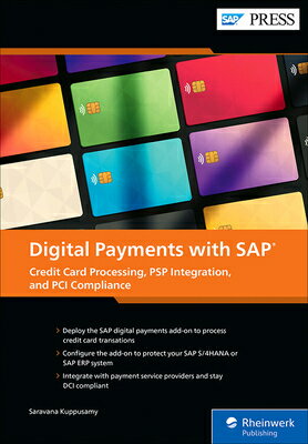 Digital Payments with SAP: Credit Card Processing, PSP Integration, and PCI Compliance DIGITAL PAYMENTS W/SAP 