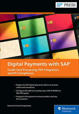 Digital Payments with SAP: Credit Card Processing, PSP Integration, and PCI Compliance DIGITAL PAYMENTS W/SAP 