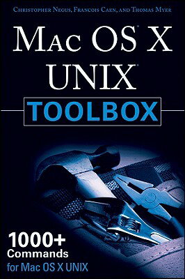 Mac OS X Unix Toolbox: 1000+ Commands for the Mac OS X MAC OS X UNIX TOOLBOX [ Christopher Negus ]