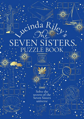 The Seven Sisters Puzzle Book: An Immersive Experience Packed Full of Mysteries to Solve 7 SISTERS PUZZLE BK [ Lucinda Riley ]