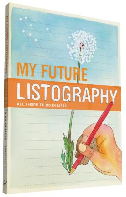 My Future Listography: All I Hope to Do in Lists