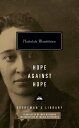 Hope Against Hope: Introduction by Maria Stepanova HOPE AGAINST HOPE (Everyman's...