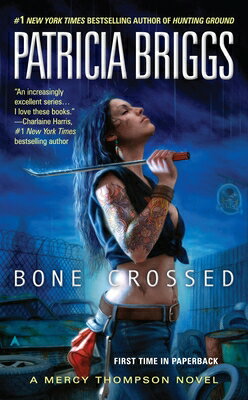 楽天楽天ブックスBone Crossed BONE CROSSED （Mercy Thompson） [ Patricia Briggs ]