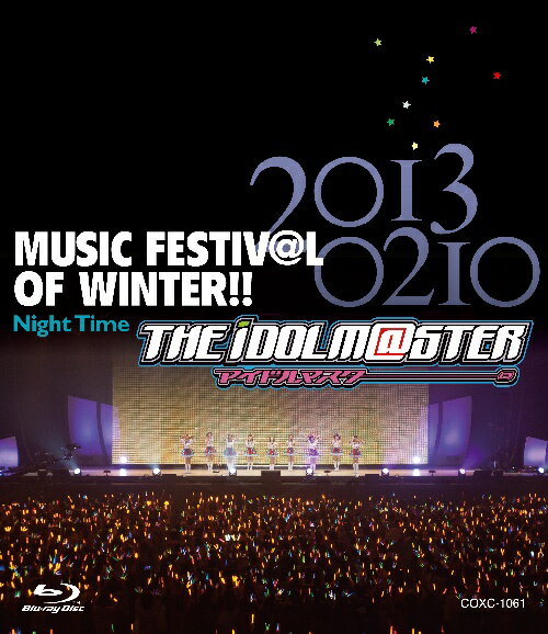 THE　IDOLM＠STER　MUSIC　FESTIV＠L　OF　WINTER！！　Night　Time【Blu-ray】 [ (V.A.) ]