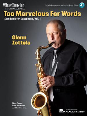 Too Marvelous for Words - Standards for Tenor Sax, Vol. 1: Music Minus One Tenor Sax