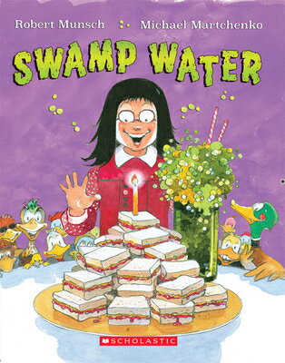 Swamp Water SWAMP WATER [ Robert Munsch ]