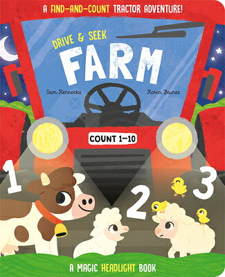 Drive & Seek Farm - A Magic Find & Count Adventure DRIVE & SEEK FARM - A MAGIC FI （Drive & Seek - Magic Headlight Books） [ Jenny Copper ]