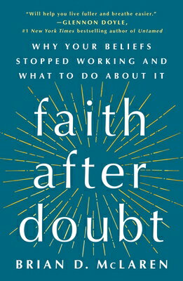 Faith After Doubt: Why Your Beliefs Stopped Work