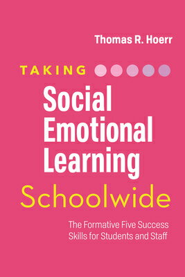 Taking Social-Emotional Learning Schoolwide: The Formative Five Succes...