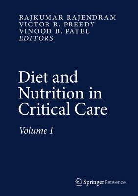 Diet and Nutrition in Critical Care DIET & NUTRITION IN CRITICAL C [ Rajkumar Rajendram ]