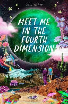 Meet Me in the Fourth Dimension MEET ME IN THE 4TH DIMENSION [ Rita Feinstein ]