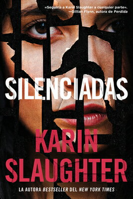 Silent Wife, The \ Silenciadas (Spanish edition) SILENT WIFE THE \ SILENCIADAS [ Karin Slaughter ]