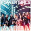 POWER GIRLS (CD＋DVD)