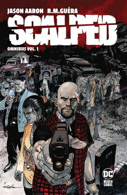 Scalped Omnibus Vol. 1 SCALPED OMNIBUS VOL 1 [ Jason Aaron ]