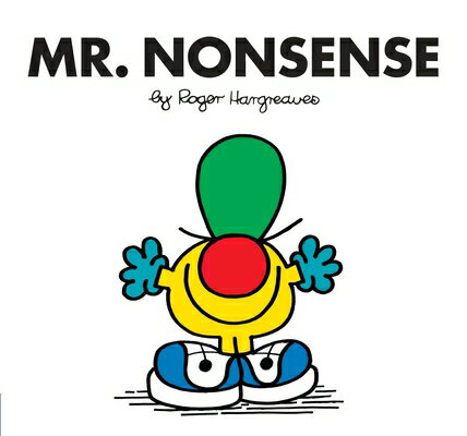 Mr. Nonsense MR NONSENSE REV/E （Mr. Men and Little Miss） 
