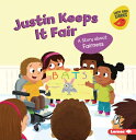 ŷ֥å㤨Justin Keeps It Fair: A Story about Fairness JUSTIN KEEPS IT FAIR Building Character (Early Bird Stories (Tm [ Kristin Johnson ]פβǤʤ2,288ߤˤʤޤ