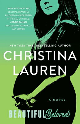 Beautiful Beloved BEAUTIFUL BELOVED （Beautiful） [ Christina Lauren ]