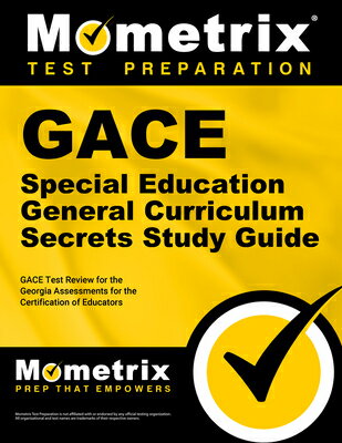 GACE SPECIAL EDUCATION GENERAL Mometrix Georgia Teacher Certification T MOMETRIX MEDIA LLC2023 Paperback English ISBN：9781609718398 洋書 Reference & Language（辞典＆語学） Study Aids