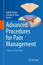 Advanced Procedures for Pain Management: A Step-By-Step Atlas ADVD PROCEDURES FOR PAIN MGMT Sudhir Diwan